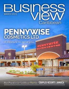 March 2021 Issue March 2021 Issue of Business View Caribbean